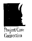 PROJECT CARE CONNECTION