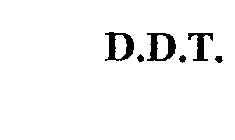 D.D.T.