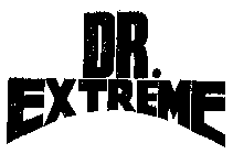 DR. EXTREME