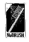 NUBRUSH