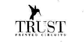 TRUST PRINTED CIRCUITS