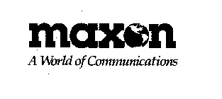 MAXON A WORLD OF COMMUNICATIONS