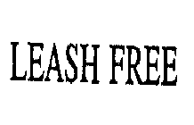 LEASH FREE