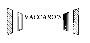 VACCARO'S