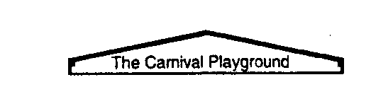 THE CARNIVAL PLAYGROUND