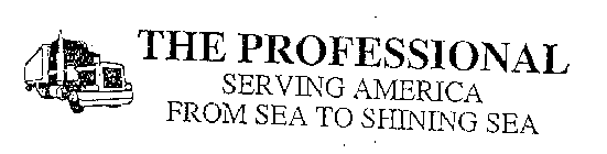 THE PROFESSIONAL SERVING AMERICA FROM SEA TO SHINING SEA