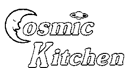 COSMIC KITCHEN