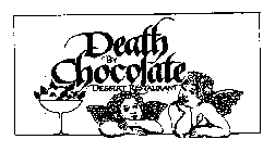 DEATH BY CHOCOLATE DESSERT RESTAURANT