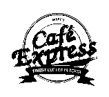 CAFE EXPRESS FINEST COFFEE IN TOWN MAPCO