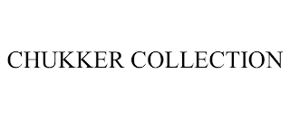 CHUKKER COLLECTION