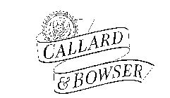 CALLARD & BOWSER