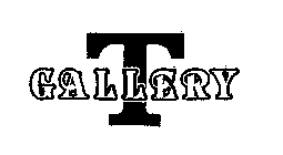 T GALLERY