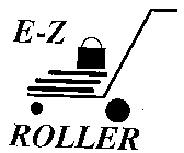E-Z ROLLER