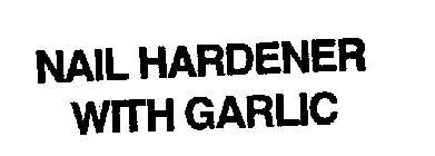 NAIL HARDENER WITH GARLIC