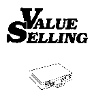 VALUE SELLING