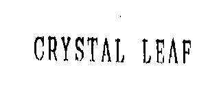 CRYSTAL LEAF