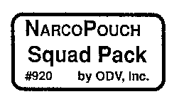 NARCOPOUCH SQUAD PACK #920 BY ODV, INC.