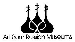 ART FROM RUSSIAN MUSEUMS