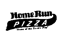 HOME RUN PIZZA 
