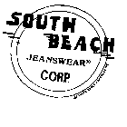 SOUTH BEACH JEANSWEAR CORP. SOUTH BEACH JEANSWEAR INC.