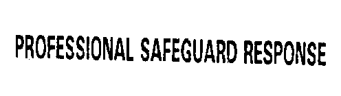 PROFESSIONAL SAFEGUARD RESPONSE