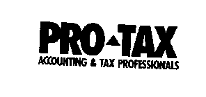PRO-TAX ACCOUNTING & TAX PROFESSIONALS