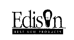 EDISON BEST NEW PRODUCTS