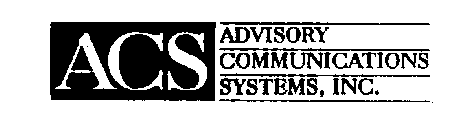 ACS ADVISORY COMMUNICATIONS SYSTEMS, INC.