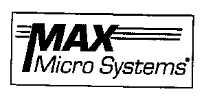 MAX MICRO SYSTEMS