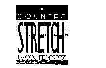 COUNTER STRETCH BY COUNTERPARTS