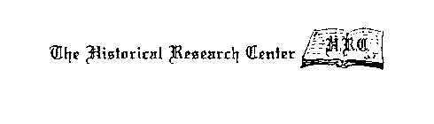 H.R.C. THE HISTORICAL RESEARCH CENTER