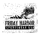 FRIDAY HARBOR SPORTSWEAR USA