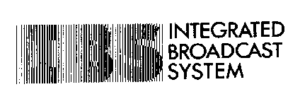 IBS INTEGRATED BROADCAST SYSTEM