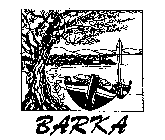 BARKA