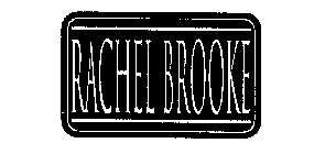 RACHEL BROOKE