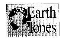 EARTH TONES