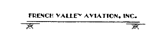 FRENCH VALLEY AVIATION, INC.