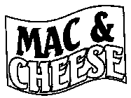 MAC & CHEESE