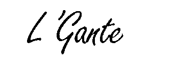 L 'GANTE