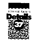 RONNIE TATE'S DETAILS 37