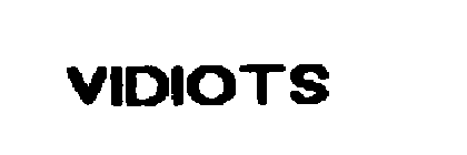 VIDIOTS