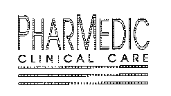 PHARMEDIC CLINICAL CARE