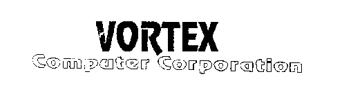 VORTEX COMPUTER CORPORATION