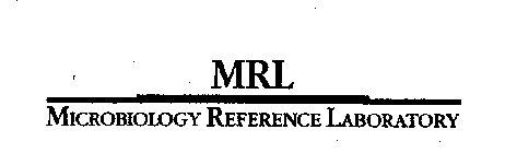 MRL MICROBIOLOGY REFERENCE LABORATORY