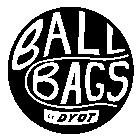 BALL BAGS BY DYOT