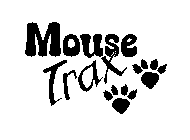 MOUSE TRAX