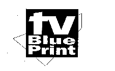 TV BLUE PRINT