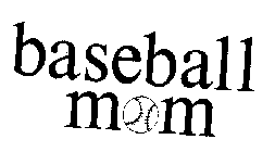 BASEBALL MOM