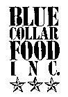 BLUE COLLAR FOOD INC.