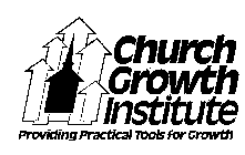 CHURCH GROWTH INSTITUTE PROVIDING PRACTICAL TOOLS FOR GROWTH